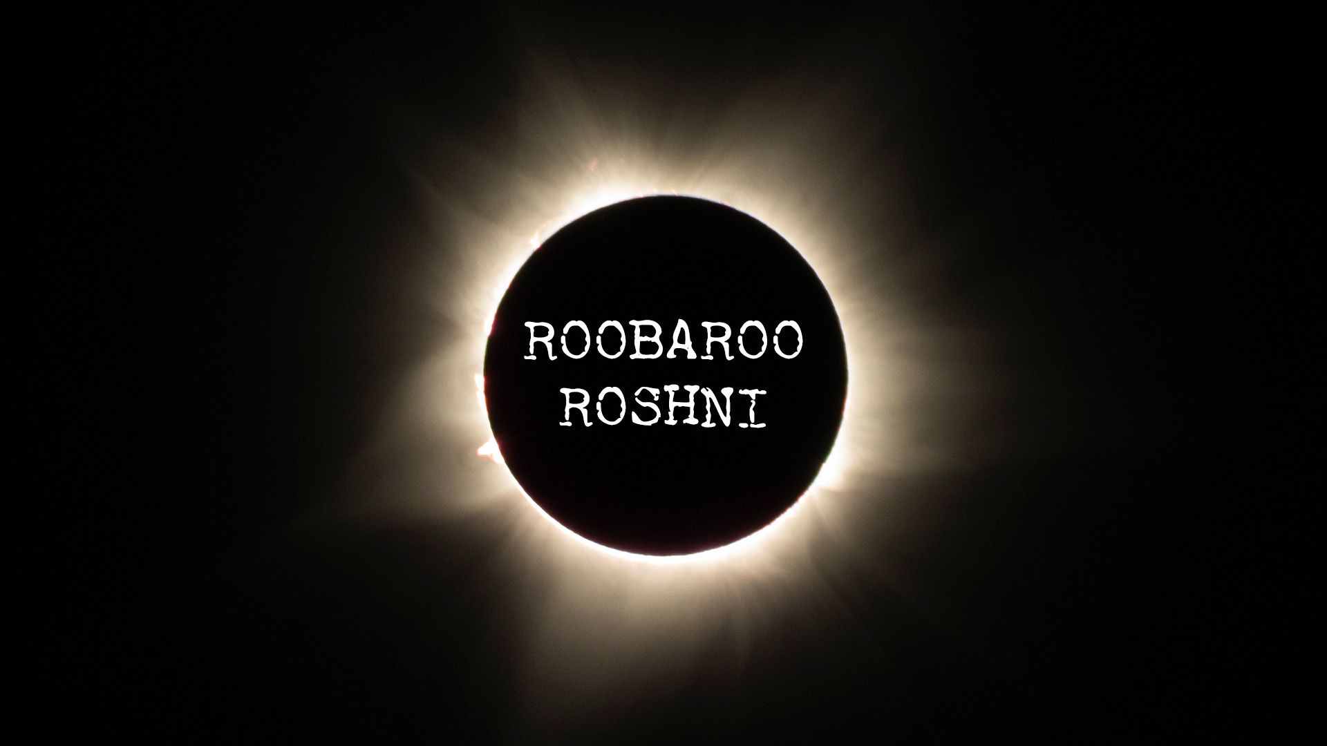 Roobaroo Roshni